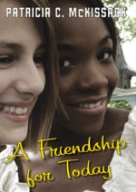 A Friendship For Today - Patricia C. McKissack