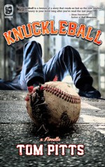 Knuckleball (One Eye Press Singles) - Tom Pitts