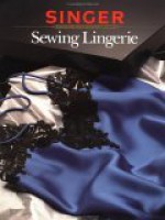 Sewing Lingerie - Singer Sewing Company