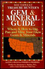 Southwest Treasure Hunter's Gem & Mineral Guide: Where & How to Dig, Pan, and Mine Your Own Gems & Minerals - 4 Volumes - Kathy J. Rygle, Stephen F. Pedersen