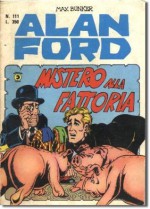 Alan Ford n. 111: Mistero alla fattoria - Max Bunker, Paolo Piffarerio