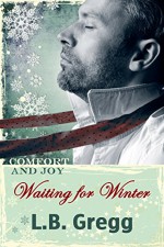 Waiting For Winter - L.B. Gregg