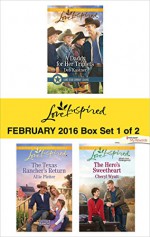 Love Inspired February 2016 - Box Set 1 of 2: A Daddy for Her TripletsThe Texas Rancher's ReturnThe Hero's Sweetheart (Lone Star Cowboy League) - Deb Kastner, Allie Pleiter, Cheryl Wyatt