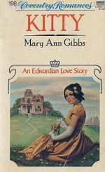 Kitty (Coventry Romances) - Mary Ann Gibbs