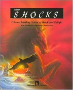 After Shocks: 15 More Startling Stories to Shock and Delight with Exercises for Comprehension & Enrichment (Goodman's Five-Star Stories, Level E) - Burton Goodman