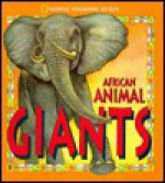 Pop-Up: African Animal Giants (A National Geographic Action Book) - James Dietz