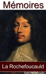 Mémoires de La Rochefoucauld (French Edition) - François de La Rochefoucauld