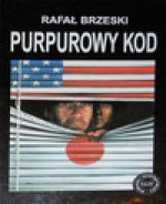 Purpurowy kod - Rafał Brzeski