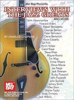 Interviews with the Jazz Greats...and More! - Charles H. Chapman