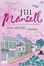 You and Me, Always - Jill Mansell