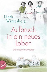 Aufbruch in ein neues Leben - Linda Winterberg