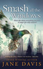 Smash All the Windows - Jane Davis