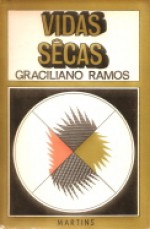 Vidas Secas - Graciliano Ramos, Aldemir Martins, Álvaro Lins