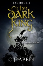 The Dark King - C.J. Abedi