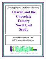 Charlie and the Chocolate Factory Literature Novel Unit Study - Teresa Lilly