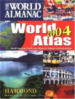 World Almanac 2004 World Atlas - Hammond World Atlas Corporation, Hammond World Atlas Corporation