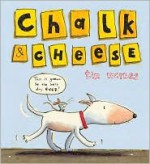 Chalk & Cheese - Tim Warnes