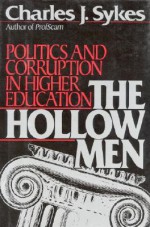 The Hollow Men - Charles J. Sykes