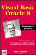 Visual Basic Oracle 8 Programmer's Reference - Dov Trietsch, Reed Call, John Mason, Mike Erickson