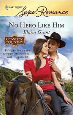 No Hero Like Him - Elaine Grant