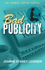 Bad Publicity - Joanne Sydney Lessner