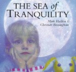 The Sea Of Tranquility - Mark Haddon, Christian Birmingham