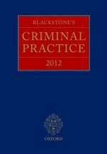 Blackstone's Criminal Practice 2012 (Book Only) - David Ormerod, The Right Honourable Lord Justic Hooper