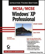 McSa/MCSE: Windows XP Professional Study Guide: Exam 70-270 - Lisa Donald, James Chellis