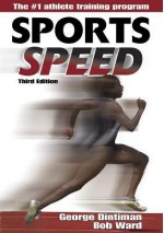 Sports Speed - 3rd Edition - Robert D. Ward, Bob Ward