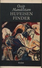 Hufeisenfinder: russisch und deutsch - Osip Mandel&#x2B9;shtam