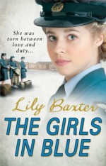 The Girls in Blue - Lily Baxter