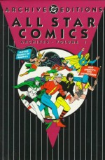 All Star Comics - Archives, Volume 1 - DC Comics