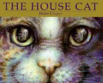 The House Cat - Helen Cooper