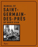 Manual of St. Germain des Pres - Boris Vian, Georges Dudognon, Paul Knobloch