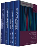 Clinical Pain Management - Andrew Rice, Richard Howard