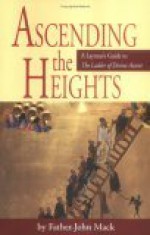 Ascending the Heights - John Mack