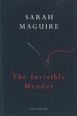 The Invisible Mender - Sarah Maguire