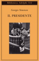 Il Presidente - Georges Simenon, Luciana Cisbani