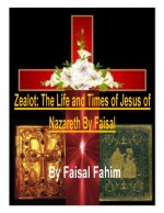 Zealot: The Life and Times of Jesus of Nazareth PLUS - Faisal Fahim