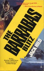 The Barrabas Blitz (SOBs, Soldiers of Barrabas Super SOBs #3) - Jack Hild, Rich Rainey