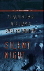 Silent Night - Claudia Dain, Evelyn Rogers, Dee Davis