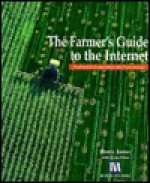 The Farmer's Guide to the Internet - Henry James