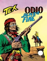 Tex n. 152: Odio senza fine - Gianluigi Bonelli, Guglielmo Letteri, Aurelio Galleppini