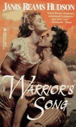 Warrior's Song - Janis Reams Hudson