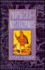 Oracles of Nostradamus - Charles A. Ward