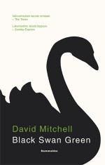 Black Swan Green - David Mitchell, Tarja Lipponen