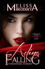 Adina Falling (Threads of Fate) - Melissa Brodsky