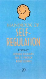 Handbook of Self-Regulation - Monique Boekaerts, Moshe Zeidner, Paul R. Pintrich