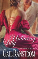 Mills & Boon : Unlacing Lilly - Gail Ranstrom