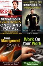 4-Book Bundle: Overcome Laziness and Procrastination, Create Productive Habits, and Time Management Skills - How To eBooks